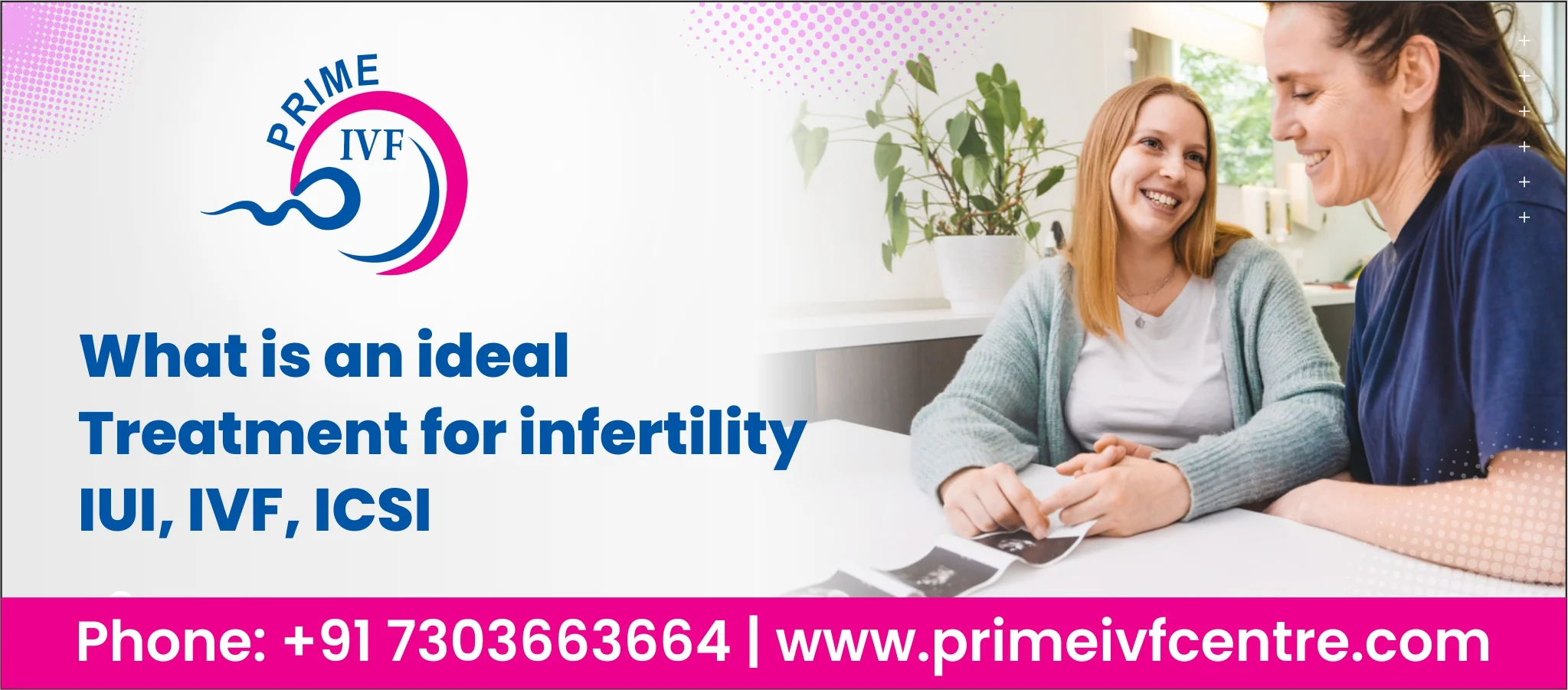 Choosing The Ideal Treatment For Infertility Iui Ivf Icsi Explained